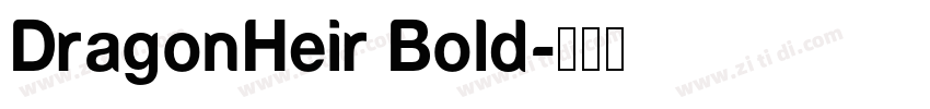 DragonHeir Bold字体转换